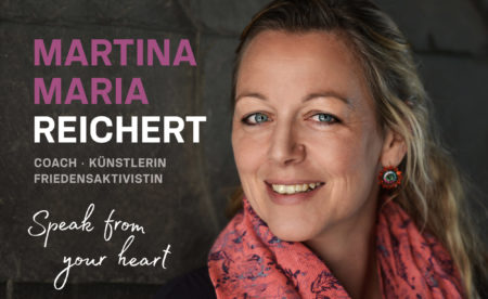 Martina Maria Reichert Coach Künstlerin Friedensaktivistin